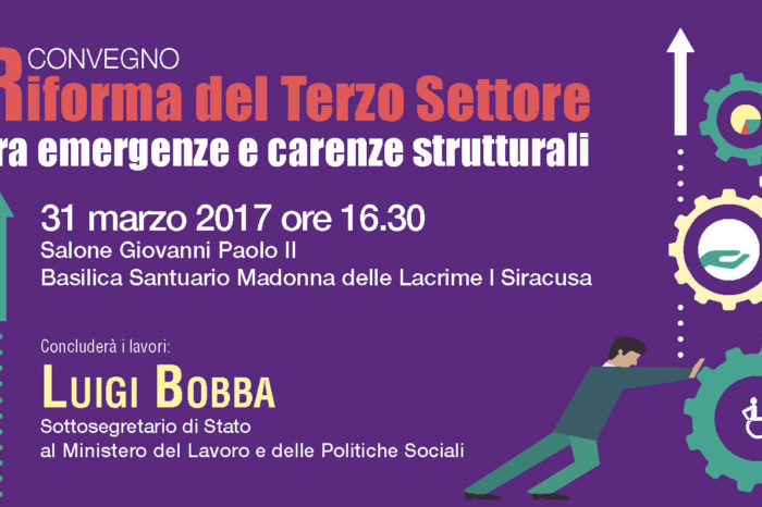 "Riforma del Terzo Settore tra emergenze e carenze strutturali": un convegno il 31 marzo alla presenza del Sottosegretario Luigi Bobba